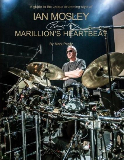 Ian Mosley - Marillion's Heartbeat