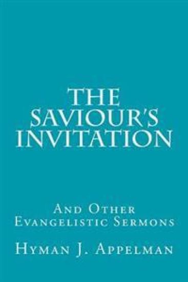 The Saviour's Invitation: And Other Evangelistic Sermons