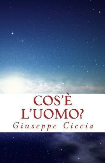 Cos'è l'uomo?