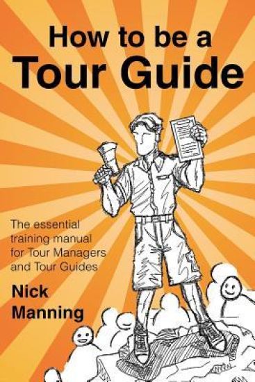 How to be a Tour Guide