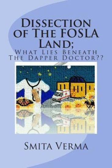 Dissection of The FOSLA Land; What Lies Beneath The Dapper Doctor