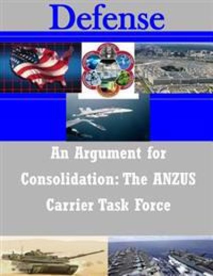 An Argument for Consolidation: The ANZUS Carrier Task Force