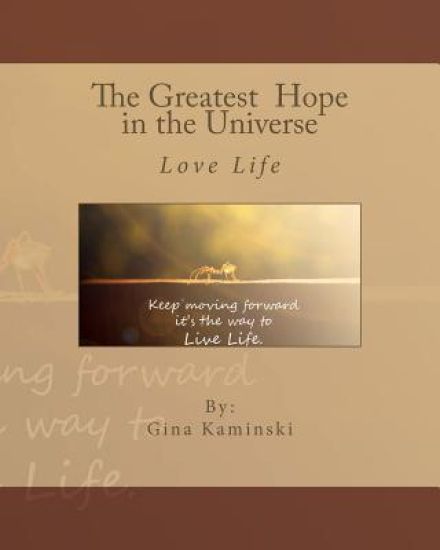 The Greatest Hope in the Universe: Love Life