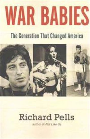 War Babies: The Generation That Changed America