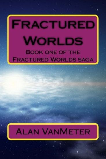 Fractured Worlds