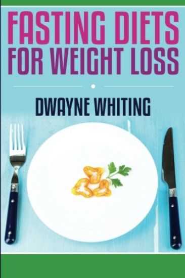 Fasting Diet: For Weight Loss