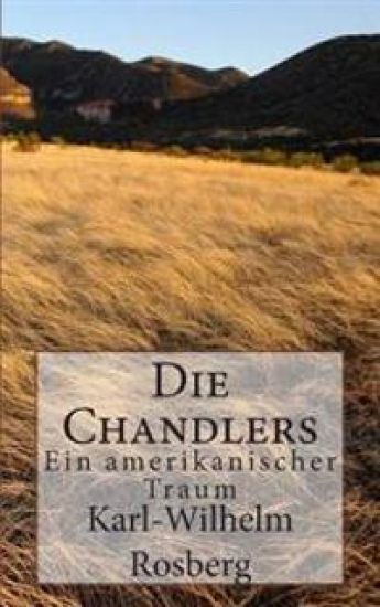 Die Chandlers: Eine amerikanische Familiengeschichte