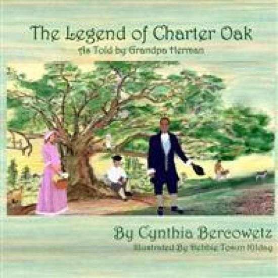 The Legend of Charter Oak: As Told by Grandpa Herman
