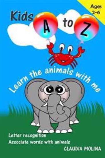 Kids A to Z: Learn the Animals With Me