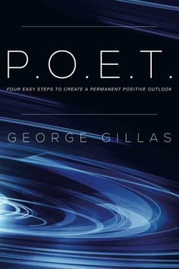 P.O.E.T.: Four easy steps to create a permanent positive outlook