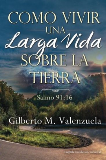 Como Vivir Una Larga Vida Sobre La Tierra