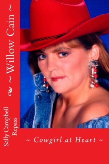 Willow Cain: Cowgirl at Heart