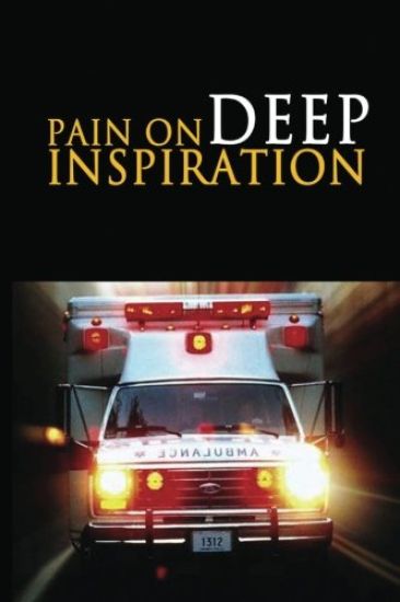 Pain on Deep Inspiration: A Play in One Act