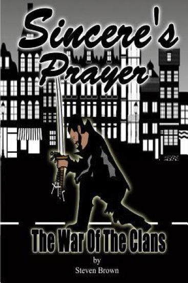 Sincere's Prayer: War of the Clans