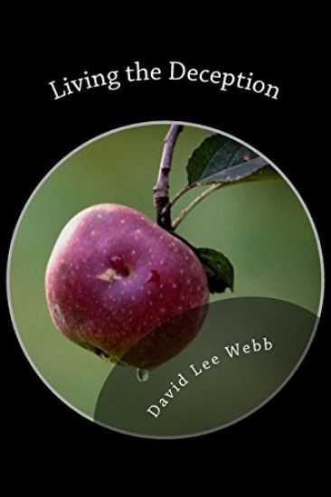 Living the Deception: What you don't see...