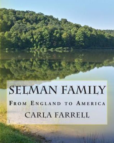 Selman Family: From England to America