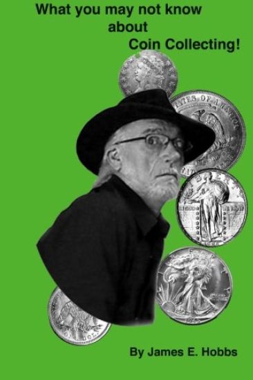 Whay You May Not Know About Coin Collecting