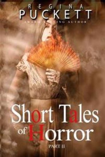 Short Tales of Horror Part II