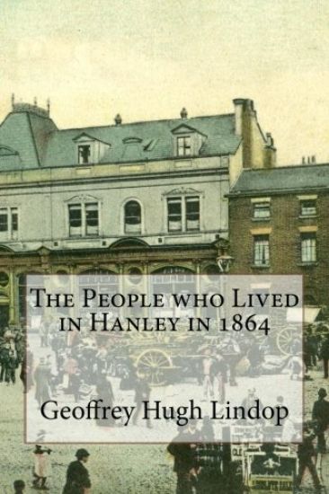 The People Who Lived in Hanley in 1864