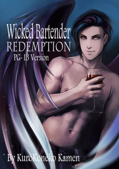 Wicked Bartender Redemption PG-13 Version