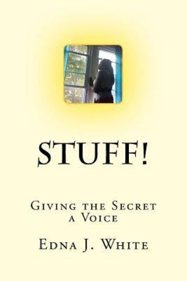 Stuff!: The Stuff No One Told Us About Life After Sexual Abuse