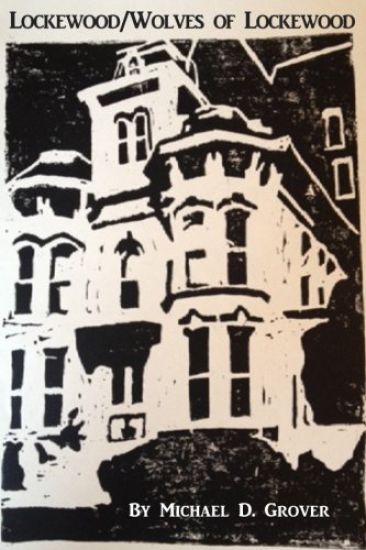 Lockewood/The Wolves Of Lockewood