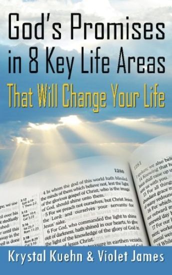 God's Promises in 8 Key Life Areas That Will Change Your Life