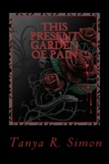 This Present Garden of Pain