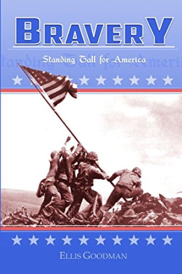 Bravery: Standing Tall For America