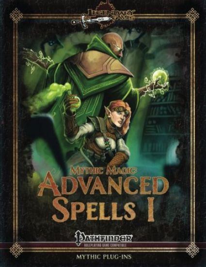 Mythic Magic: Advanced Spells I
