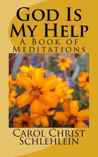 God Is My Help: A Book of Meditations