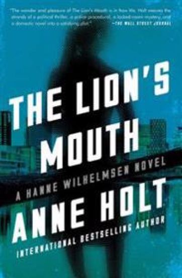 The Lion's Mouth: Hanne Wilhelmsen Book Four