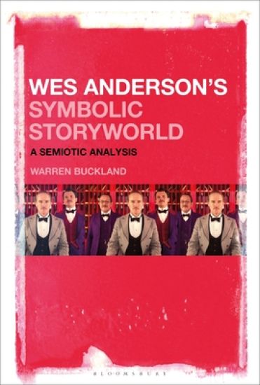 Wes Anderson’s Symbolic Storyworld