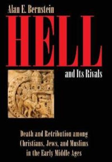 Hell and Its Rivals