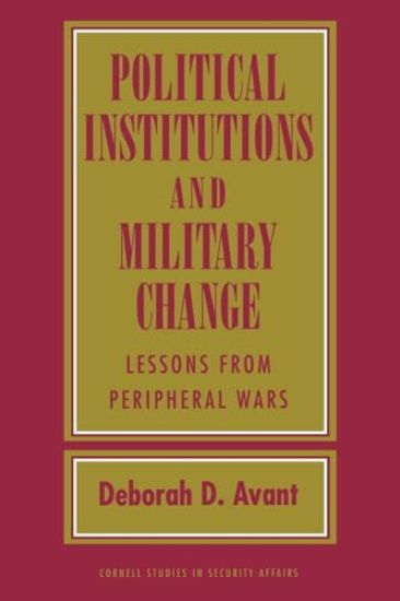 Political Institutions and Military Change