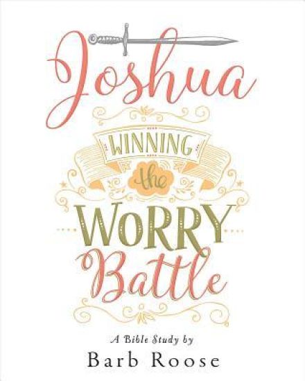 Joshua - Women's Bible Study Participant Workbook