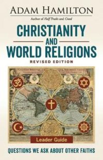 Christianity and World Religions Leader Guide Revised Ed
