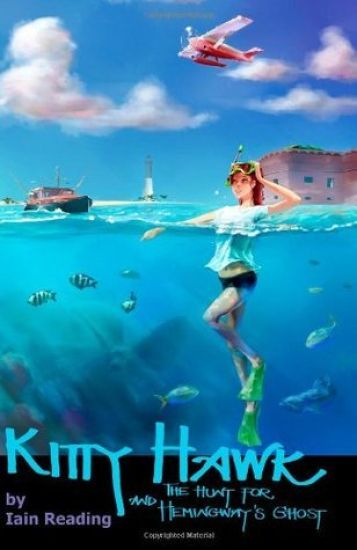 Kitty Hawk and the Hunt for Hemingway's Ghost: Book Two of the Kitty Hawk Flying Detective Agency Series