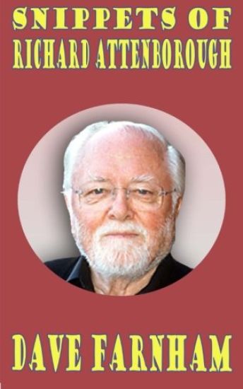 Snippets of Richard Attenborough