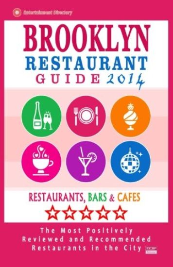 Brooklyn Restaurant Guide 2014: Best Rated Restaurants in Brooklyn - 500 restaurants, bars and cafés recommended for visitors.