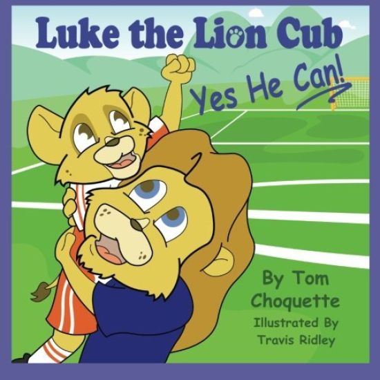 Luke the Lion Cub: Yes He Can!