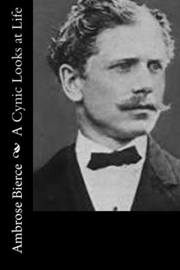 A Cynic Looks at Life