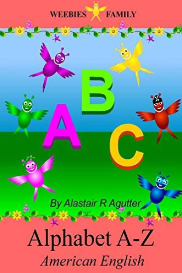 Weebies Family Alphabet A - Z American English: American English Language Full Color