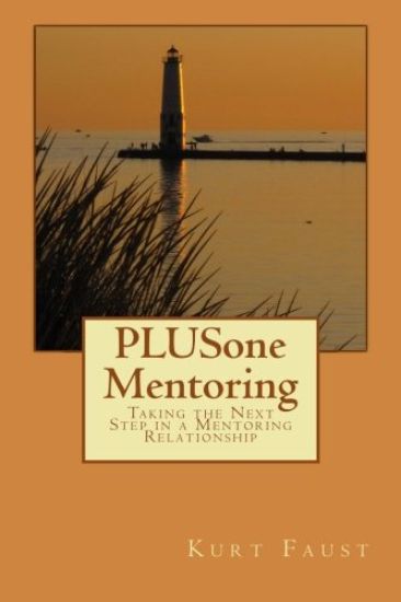 PLUSone Mentoring: Taking the Next Steps in a Mentoring Relationship