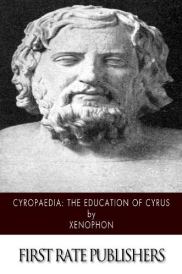 Cyropaedia: The Education of Cyrus