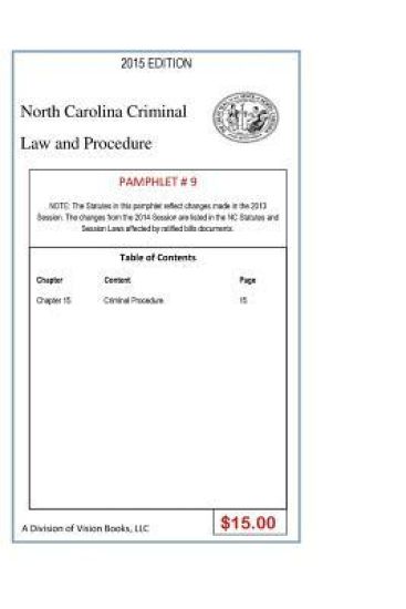 North Carolina Criminal Law And Procedure-Pamphlet # 9