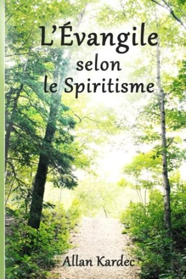L'Evangile Selon Le Spiritisme