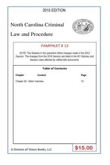North Carolina Criminal Law And Procedure-Pamphlet # 13