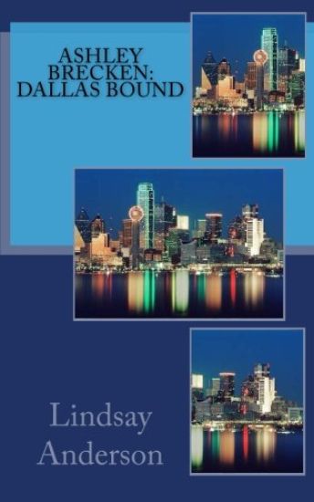 Ashley Brecken: Dallas Bound