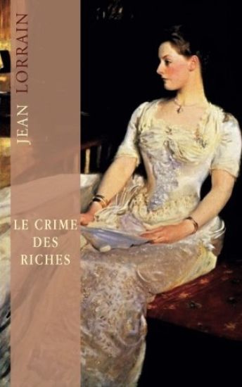 Le crime des riches